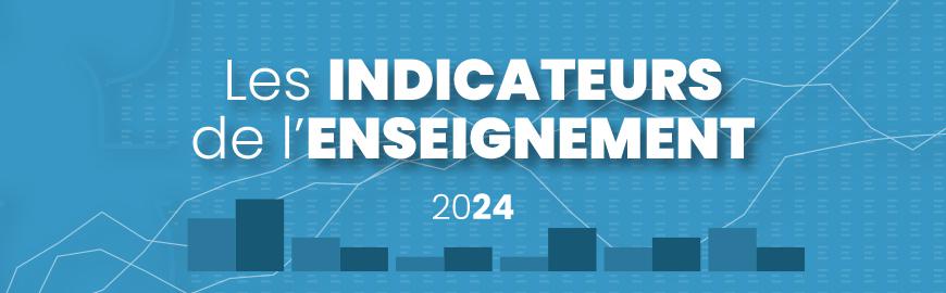 Indicateurs de l'enseignement 2024